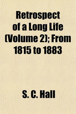 Book cover for Retrospect of a Long Life (Volume 2); From 1815 to 1883