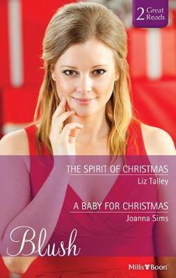 Book cover for The Spirit Of Christmas/A Baby For Christmas