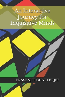 Book cover for An Interactive Journey for Inquisitive Minds