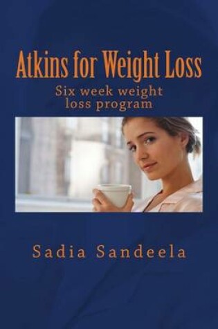 Cover of Atkins for Weight Loss