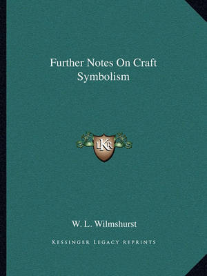 Book cover for Further Notes on Craft Symbolism