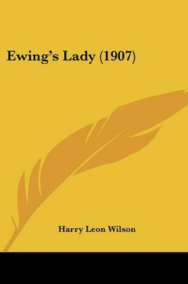 Book cover for Ewing's Lady (1907)