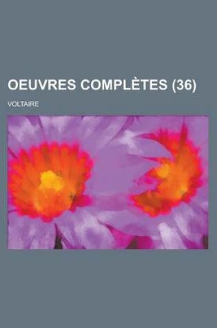 Cover of Oeuvres Completes (36 )