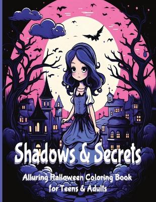Book cover for Shadows & Secrets Halloween Coloring Book