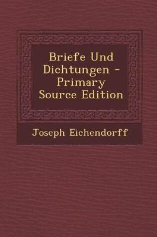 Cover of Briefe Und Dichtungen