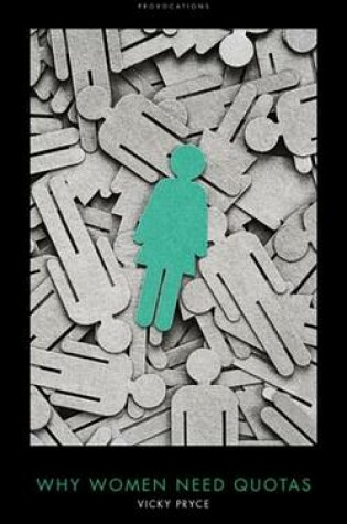 Cover of Why Women Need Need Quotas