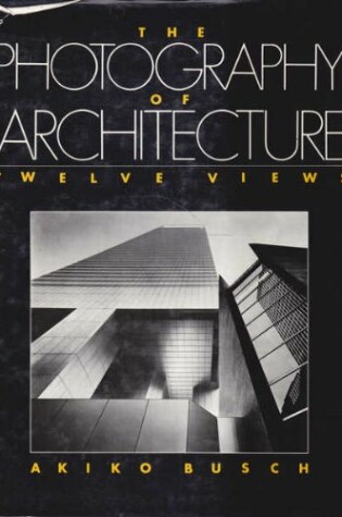 Cover of The Photography of Architecture