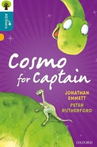 Cover of Oxford Reading Tree All Stars: Oxford Level 9 Cosmo for Captain