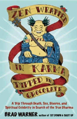 Book cover for ZEN Wrapped in Karma and Dipped in Chocolate