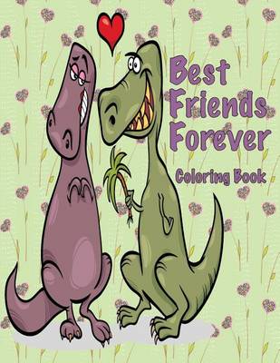 Book cover for Best Friends Forever Coloring Book