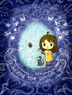 Book cover for Riki and The Dream Seed