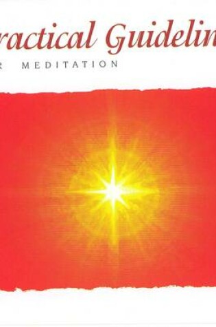 Cover of Practical Guidelines For Meditation