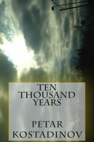 Cover of Ten Thousand Years