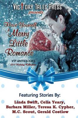 Book cover for Have Yourself a Merry Little Romance