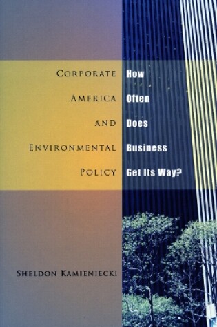 Cover of Corporate America and Environmental Policy