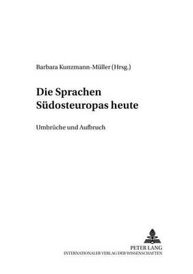 Cover of Die Sprachen Suedosteuropas Heute