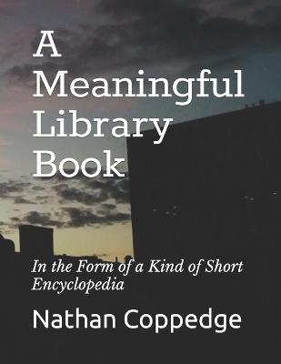 Book cover for A Meaningful Library Book
