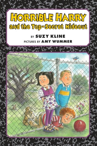 Cover of Horrible Harry and the Top-Secret Hideout