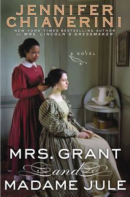 Book cover for Mrs. Grant and Madame Jule