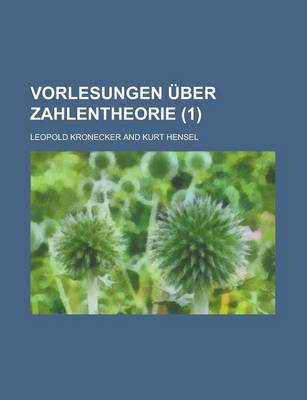 Book cover for Vorlesungen Uber Zahlentheorie (1 )