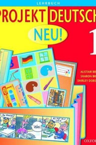 Cover of Projekt Deutsch: Neu 1: Students' Book 1