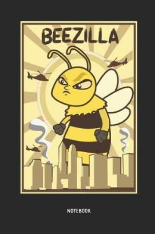 Cover of Beezilla Notebook