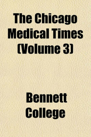 Cover of The Chicago Medical Times (Volume 3)