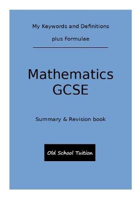 Cover of My Keywords and Definitions - Mathematics GCSE