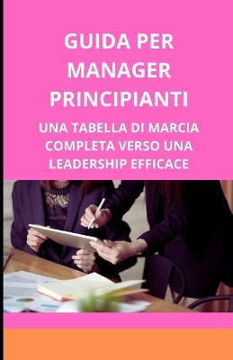 Book cover for Guida per manager principianti