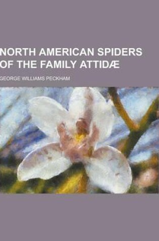 Cover of North American Spiders of the Family Attidae