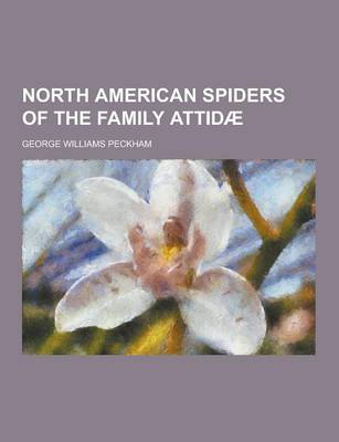 Book cover for North American Spiders of the Family Attidae