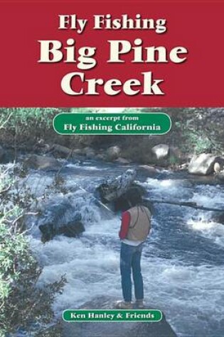 Cover of Fly Fishing Big Pine Creek