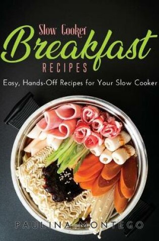 Cover of Slow Cooker Breakfast Recipes