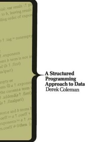 Cover of A Structured Programming Approach to Data