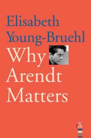 Cover of Why Arendt Matters