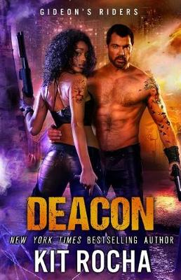Deacon by Kit Rocha