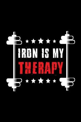 Book cover for Iron Is My Therapy