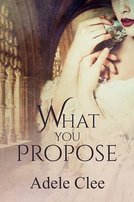 Book cover for What You Propose