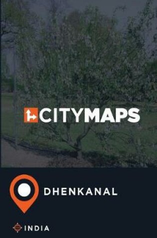 Cover of City Maps Dhenkanal India