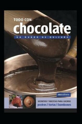 Cover of Todo Con Chocolate
