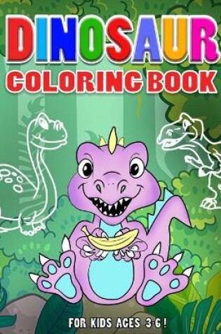 Cover of Dinosaur Coloring Book for Kids