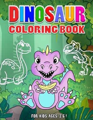 Book cover for Dinosaur Coloring Book for Kids