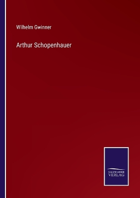 Book cover for Arthur Schopenhauer
