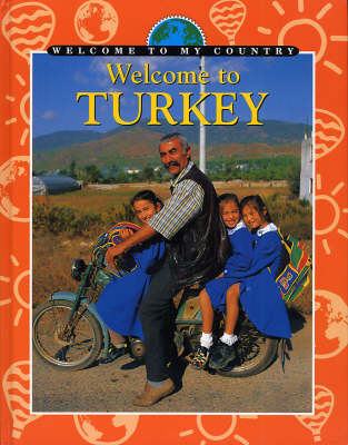 Book cover for Welcome To My Country: Turkey