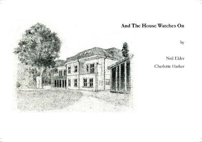 Book cover for And the house watches on