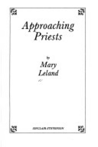 Cover of Approaching Priests