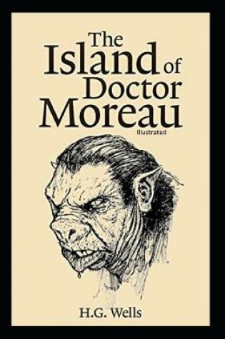 Cover of The Island of Doctor Moreau Illustrated