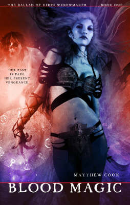 Book cover for Blood Magic: Book One Of The Ballad Of Kirin Widowmaker