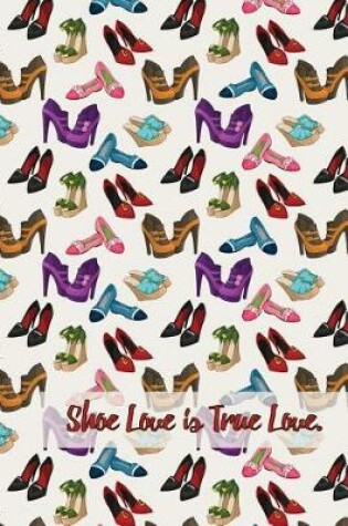 Cover of Shoe Love is True Love