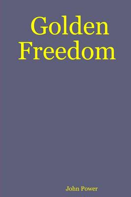 Book cover for Golden Freedom